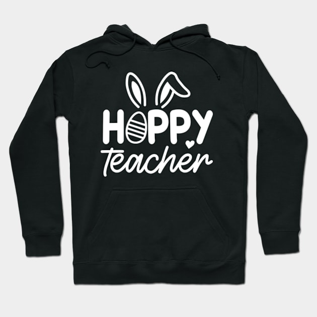 Hoppy Teacher | Teacher Easter  | Happy Easter | Teacher Appreciation | Teacher Life Hoodie by Atelier Djeka